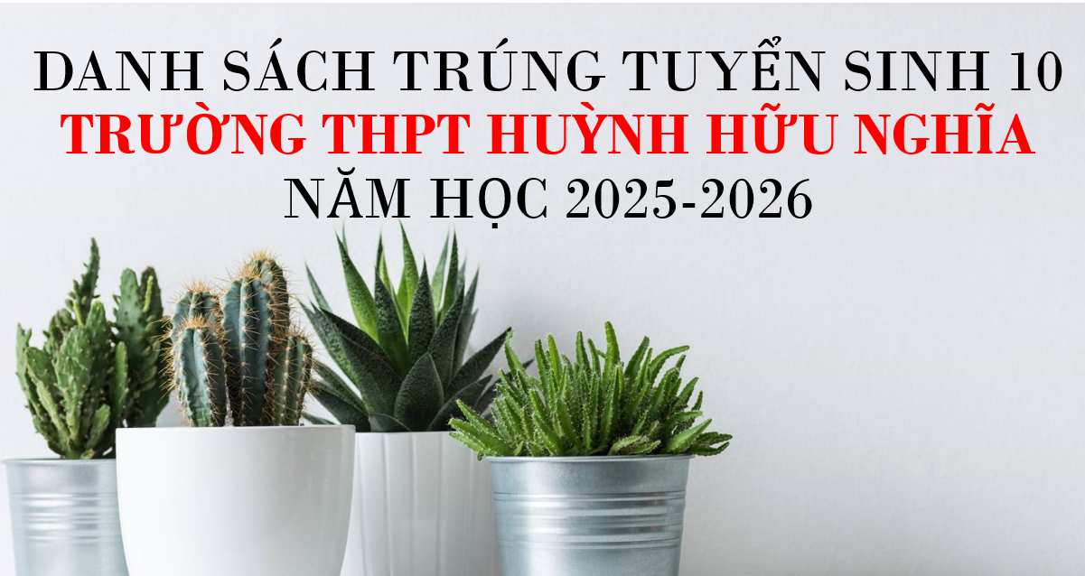 DANH SÁCH TRÚNG TUYỂN VÀO TRƯỜNG HUỲNH HỮU NGHĨA